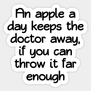 An apple a day Sticker